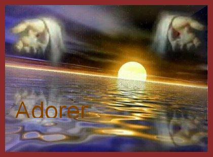 Adore ton Dieu  et sers-le , lui seul 