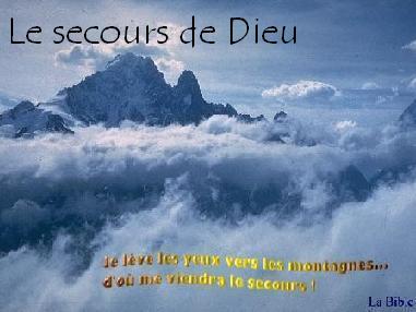  Le secours de Dieu . bonjour Bienvenue 