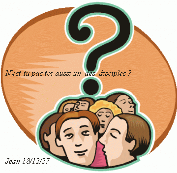 N'est-tu pas toi  aussi un des disciples bienvenue