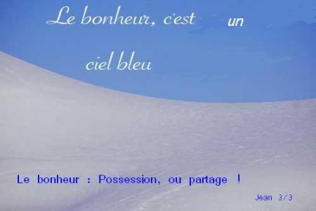  Le bonheur ! bienvenue