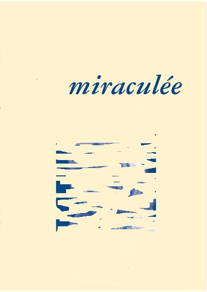 Miracul�e        bienvenue