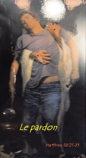  Le pardon           bienvenue