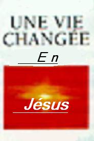 Une vie chang�e bienvenue